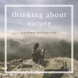 Thinking About Nature