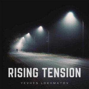 Rising Tension