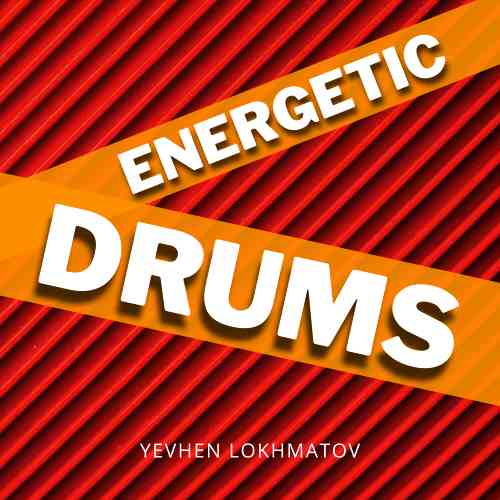Energetic Drums